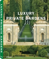 Luxury Private Gardens